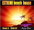 Extreme Beach House(Deejay Afonso) Vol.1 2012(REMIX)